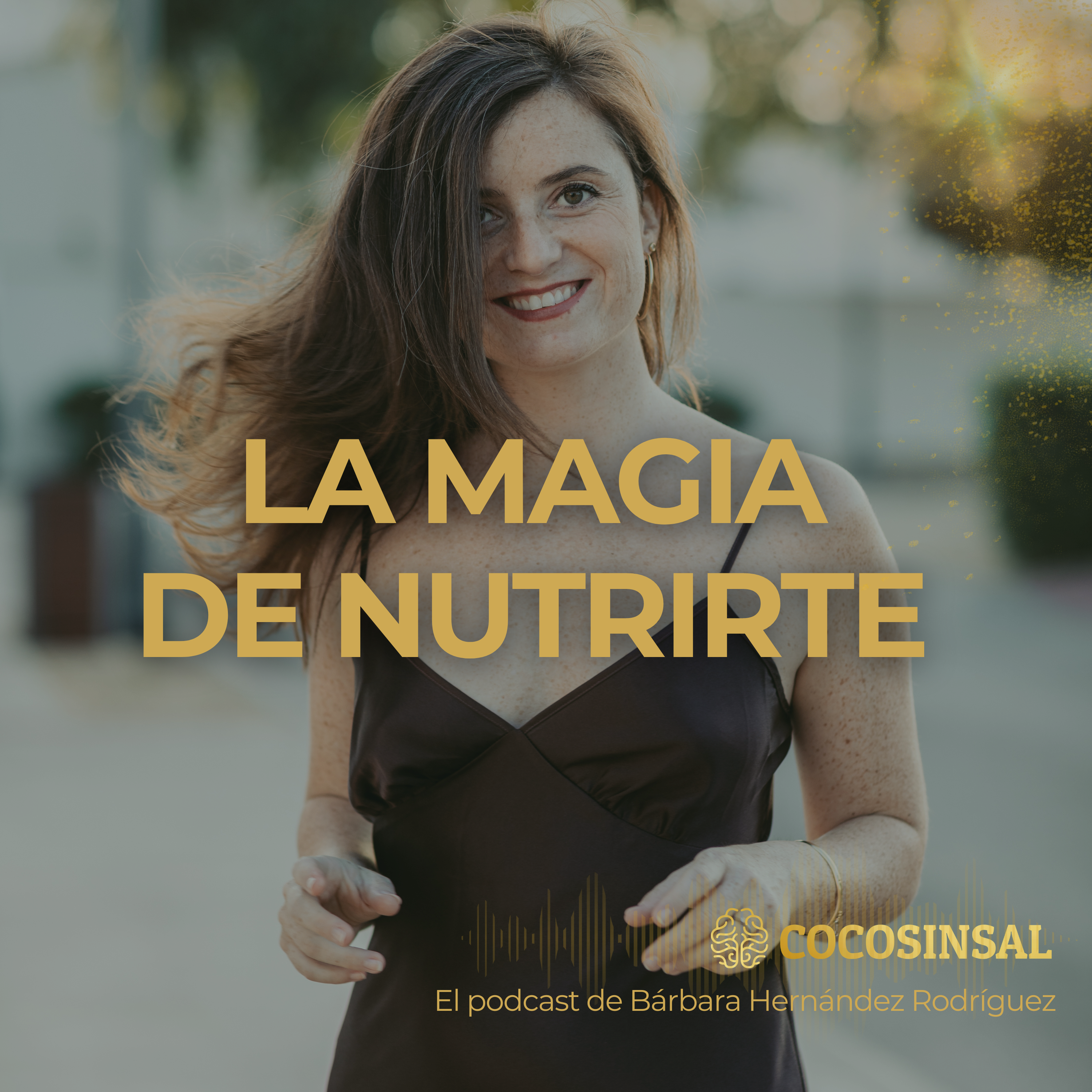 Podcast de Bárbara Hernández Rodríguez, La Magia de nutrirte
